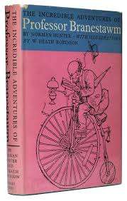HUNTER, Norman - The Incredible Adventures of Professor Branstawm - (Hardcover in Wrapper)