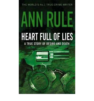 RULE, Ann - Heart Full of Lies - (Paperback)