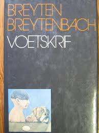 BREYTENBACH, Breyten - Voetskrif *
