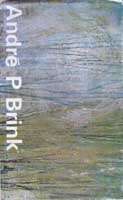BRINK, Andre - Orgie