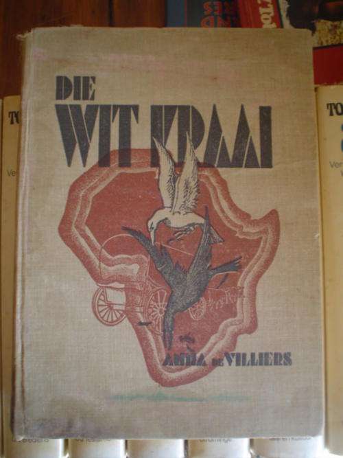 VILLIERS, Anna de - Die Wit Kraai
