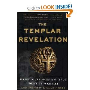 PICKNETT, Lynn & PRINCE Clive - The Templar Revelation