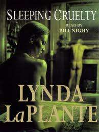 PLANTE, Lynda la - Sleeping Cruelty - (Hardcover in Wrapper)