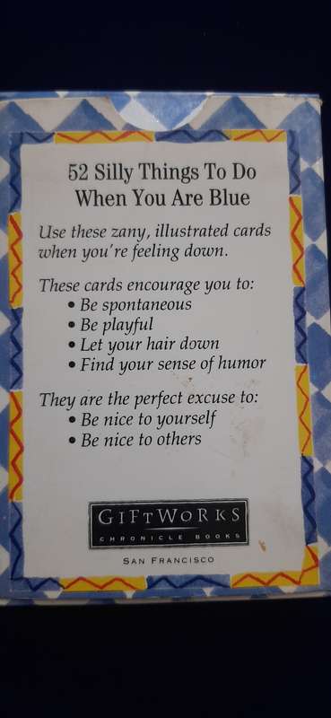 CARD DECK 52 SILLY THINGS TO DO WHEN YOU ARE BLUE