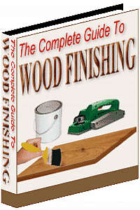The Complete Guide To Wood Finishing Ebook with Master Resale Rights