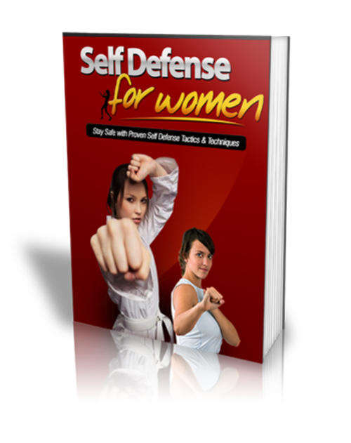 Self Defense For Women  Stay Safe with Proven Self Defense Tactics - Ebook Delivered FREE by Email
