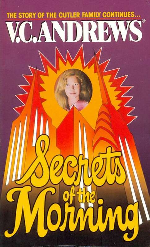 SECRETS OF THE MORNING by Virgina Andrews