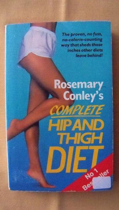 Book - Hip and Thigh Diet - No 1 Bestseller by Rosemary Conley`s - 287 pages.