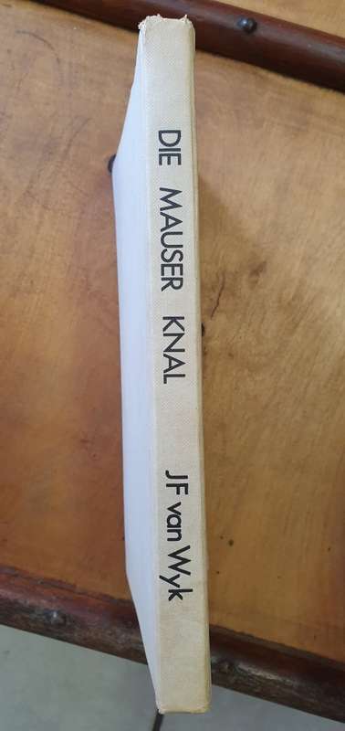 DIE MAUSER KNAL.  JF van WYK.