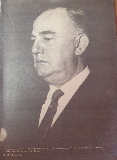 JUN. 1969. VEG TYDSKRIF. AFRIKANER NUUSBLAD. HOE HET HERTZOG DIE ENGELSE BELEDIG ?