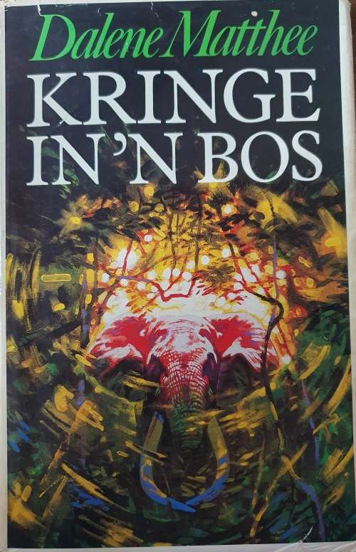 DALENE MATTHEE. SIGNED FIRST EDD. KRINGE IN N BOS. 1984. HARD COVER.