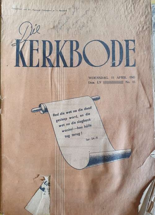 APRIL 1945. DIE KERKBODE MAGAZINE.