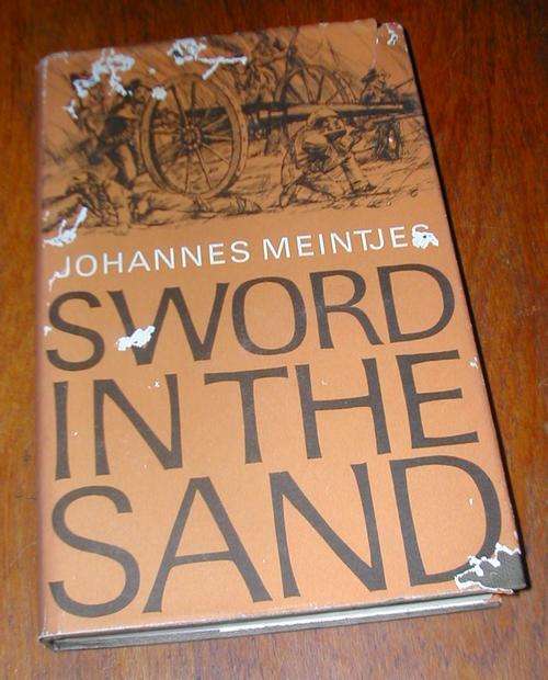 SWORD IN THE SAND-JOHANNES MEINTJES-FIRST EDTION-