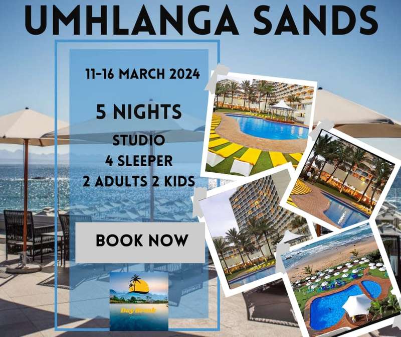 Umhlanga Sands,  11 March-16 March 2024 (5 Nights) 2 Adults 2 Kids