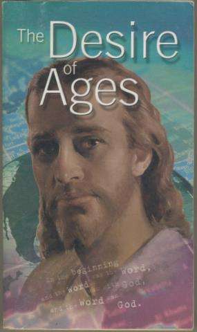 THE DESIRE OF AGES ELLEN G WHITE SOFTCOVER