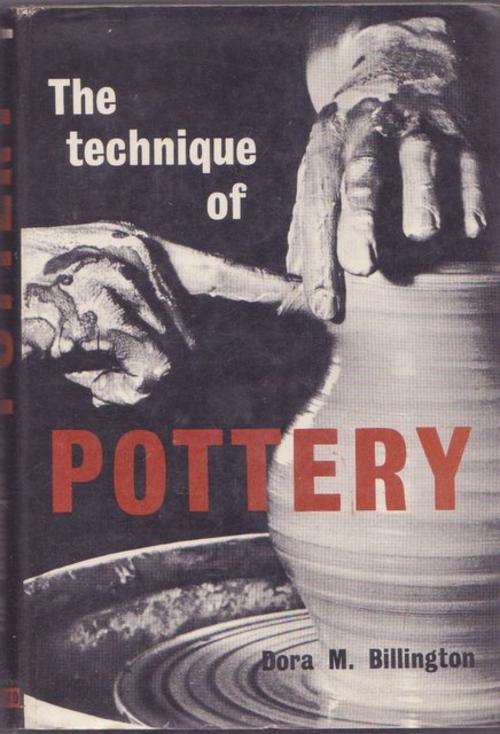 THE TECHNIQUE OF POTTERY