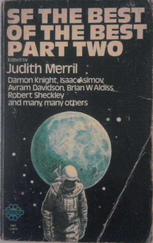 SF THE BEST OF THE BEST PART 1 AND PART 2 EDITED BY JUDITH MERRIL SOFTCOVER