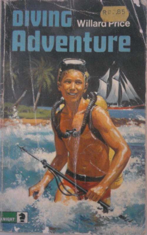 DIVING ADVENTURE BY WILLARD PRICE SOFTCOVER