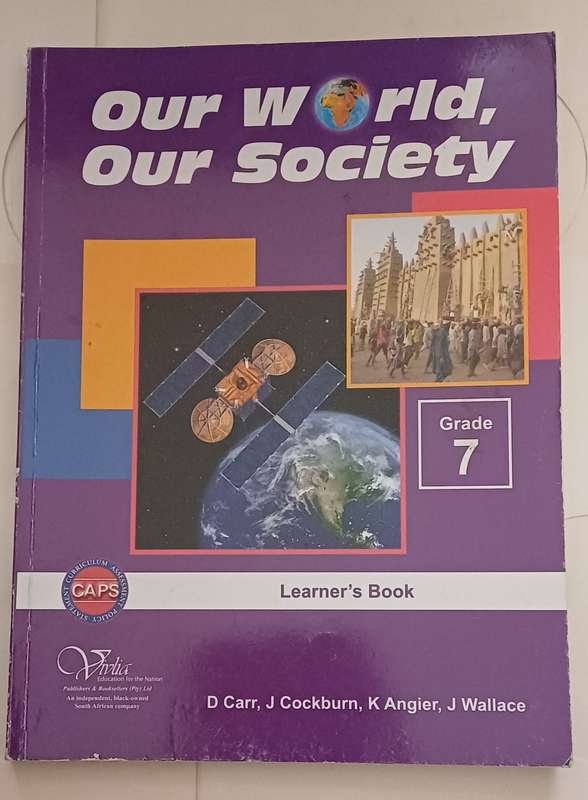 OUR WORLD OUR SOCIETY CAPS - LEARNER'S BOOK GRADE 7