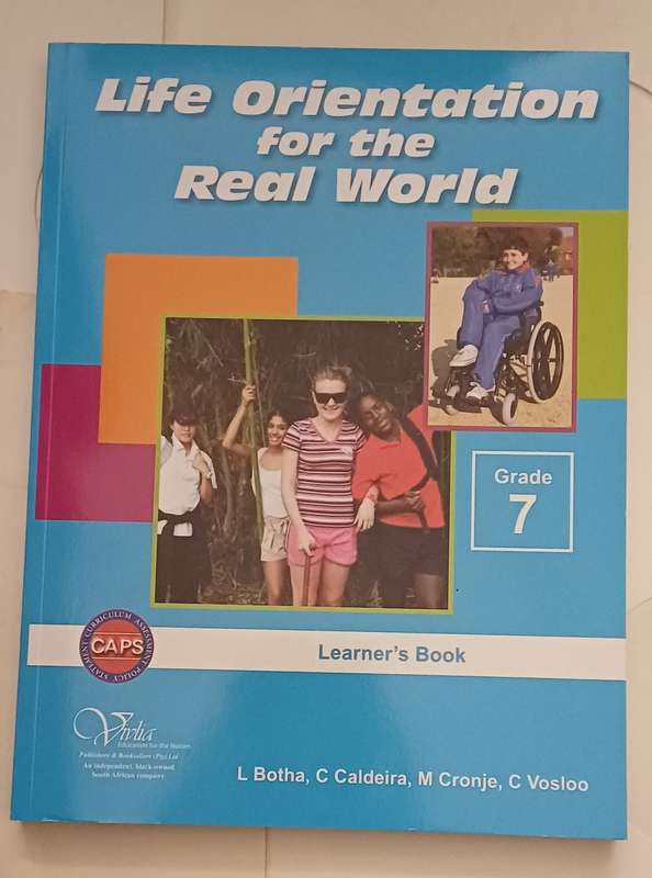 LIFE ORIENTATION FOR THE REAL WORLD CAPS - LEARNER'S BOOK GRADE 7