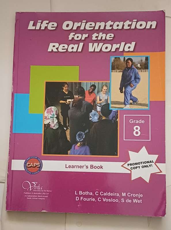 LIFE ORIENTATION FOR THE REAL WORLD CAPS - LEARNER'S BOOK GRADE 8