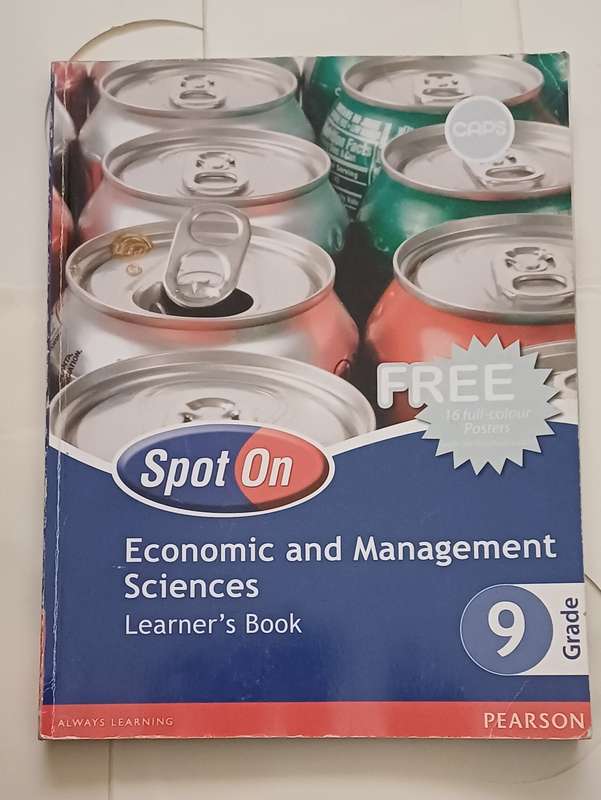 SPOT ON ECONOMIC AND MANAGEMENT CAPS - LEARNER'S BOOK GRADE 9