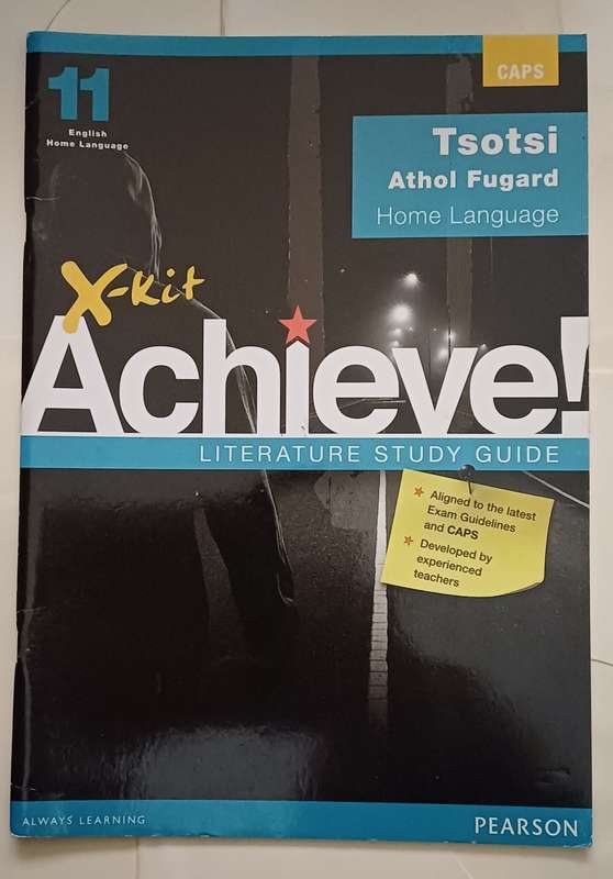 CAPS X-KIT ACHIEVE! TSOTSI ATHOL FUGARD LANGUAGE GRADE 11