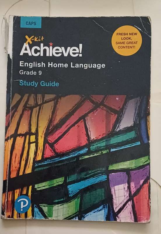 CAPS X-KIT ACHIEVE! ENGLISH HOME LANGUAGE STUDY GUIDE GRADE 9