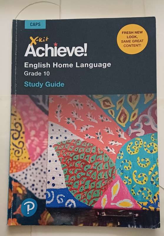 CAPS X-KIT ACHIEVE! ENGLISH HOME LANGUAGE STUDY GUIDE GRADE 10