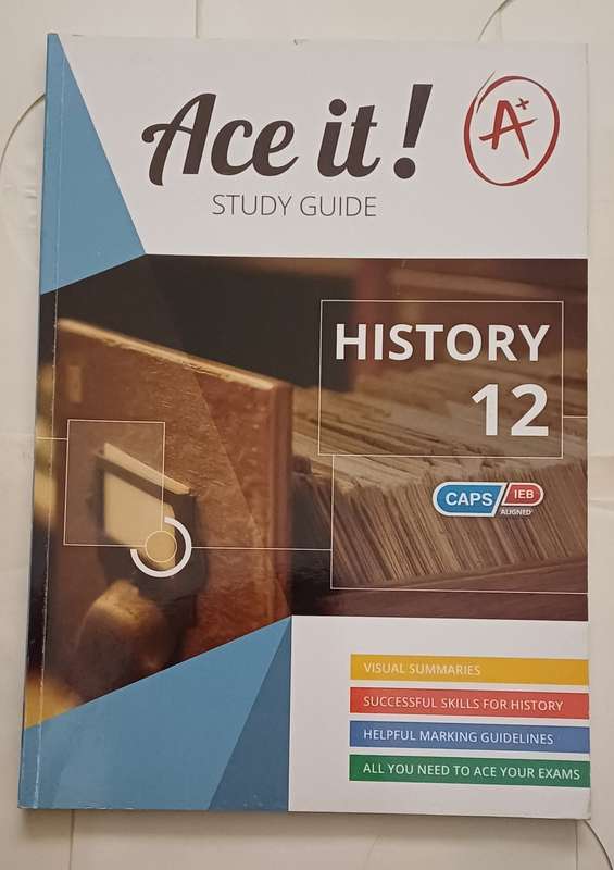 CAPS ACE IT! STUDY GUIDE HISTORY GRADE 12