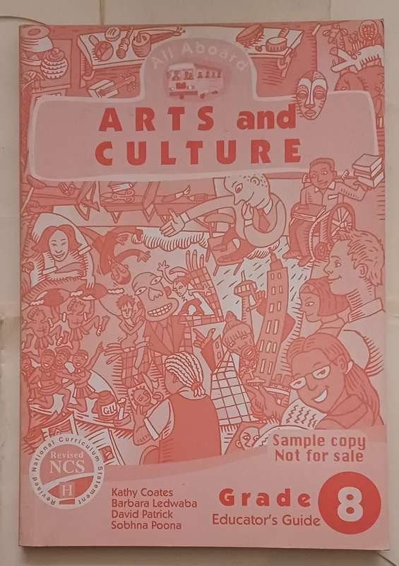 NCS ALL ABOARD ARTS AND CULTURE EDUCATOR'S GUIDE GRADE 8
