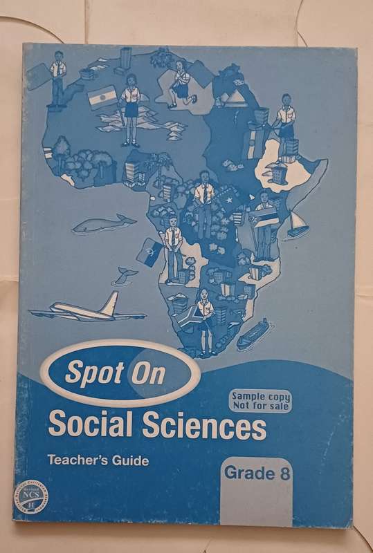 NCS SPOT ON SOCIAL SCIENCES TEACHER'S GUIDE GRADE 8
