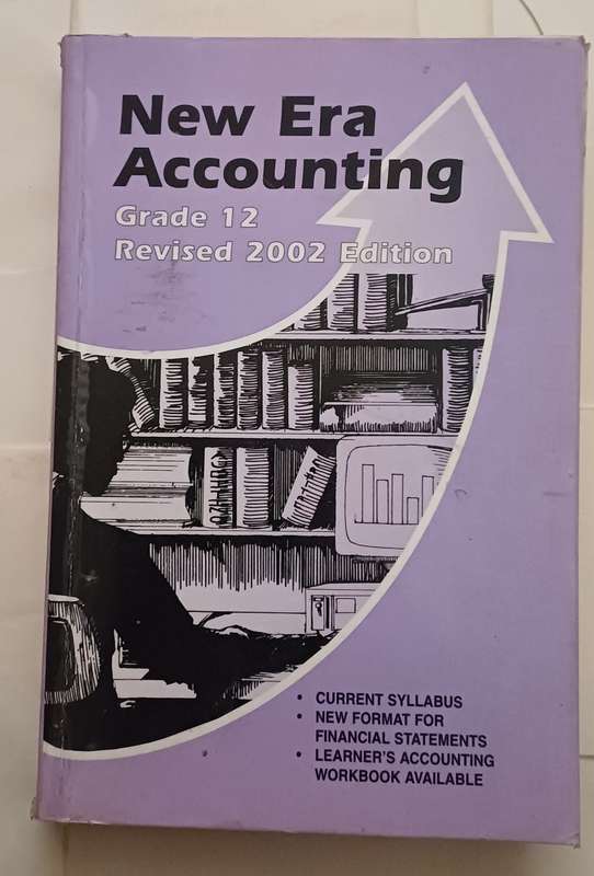 NEW ERA ACCOUNTING REVISED 2002 EDITION GRADE 12