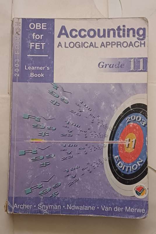 OBE FOR FET ACCOUNTING A LOGICAL APPROACH 2003 EDITION GRADE 11