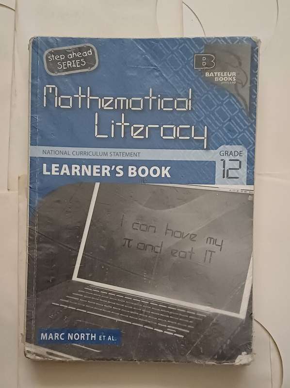 STEP AHEAD SERIES BATELEUR MATHEMATICAL LITERACY LEARNER'S BOOK GRADE 12