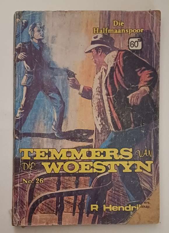 DIE HALFMAANSPOOR - TEMMERS VAN DIE WOESTYN NO 26
