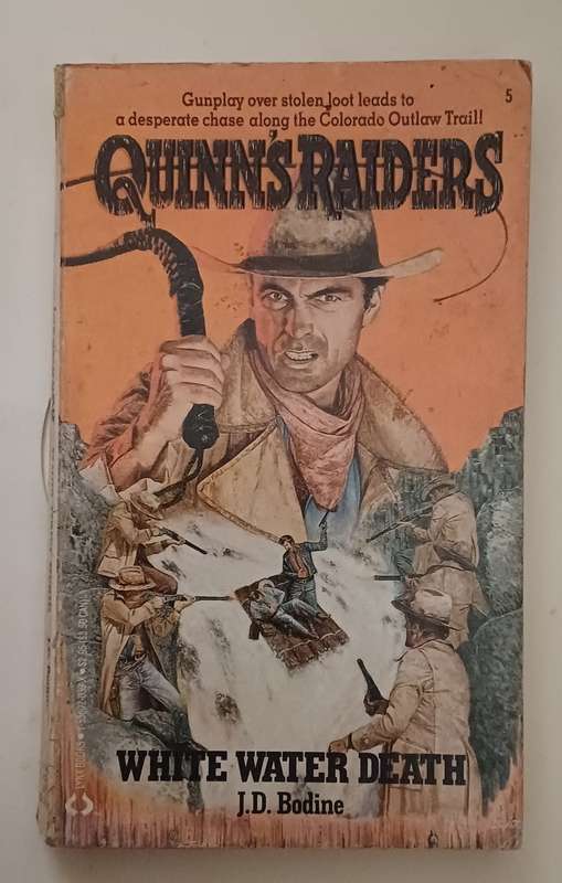 WHITE WATER DEATH QUINN'S RAIDERS NO 5