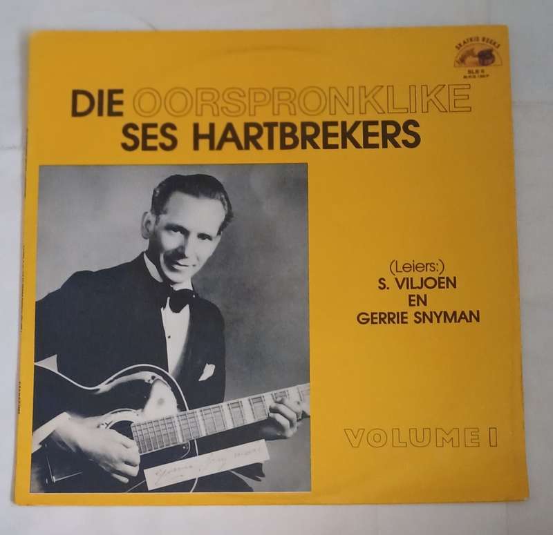 Die Oorsprongklike - Ses Hartbrekers Leiers S Viljoen En Gerrie Snyman vol 1