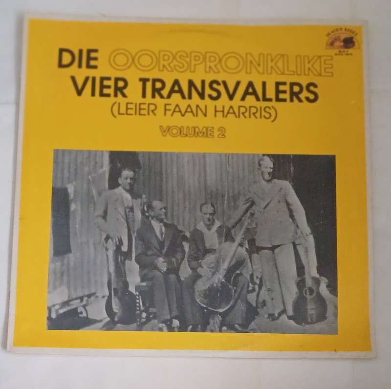 Die Oorsprongklike Vier Transvallers - Leier Faan Harris - Volume 2