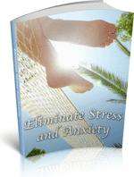 Eliminate Stress and Anxiety