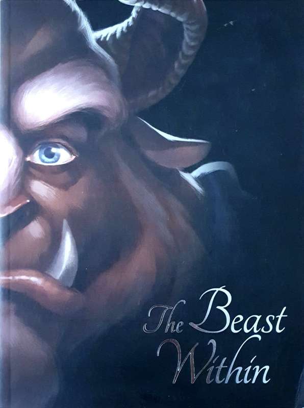 Disney Villains The Beast Within: A Tale of Beauty`s Prince by Serena Valentino