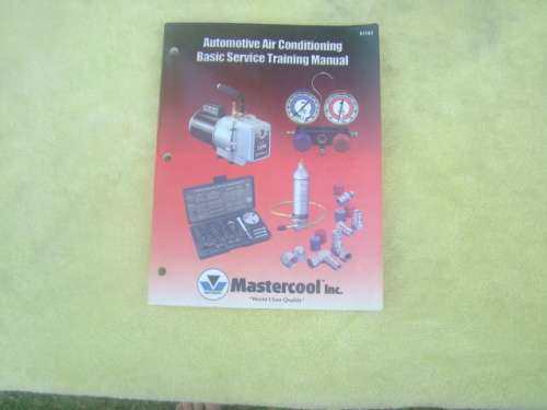 AUTOMOTIVE AIR CONDITIONING ***  BASIC SERVICE  TRAINING  MANUAL