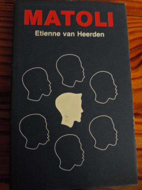 ETIENNE VAN HEERDEN - MATOLI. Sy debuutroman