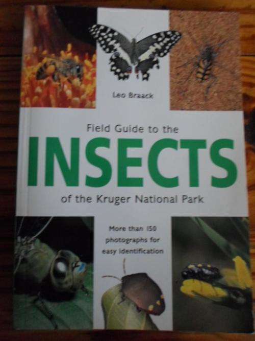 Field Guide to the INSECTS of the KRUGER NATIONAL PARK