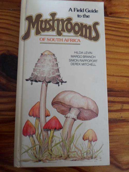 A Field Guide to the MUSHROOMS of South Africa