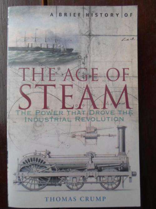 THE AGE OF STEAM. Thomas Crump