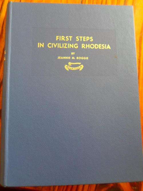 First Steps in Civilizing Rhodesia