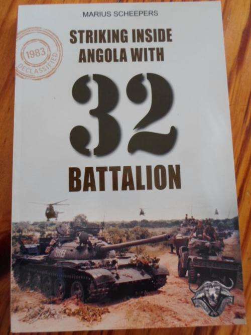 STRIKING INSIDE ANGOLA WITH 32 BATTALION. Marius Scheepers