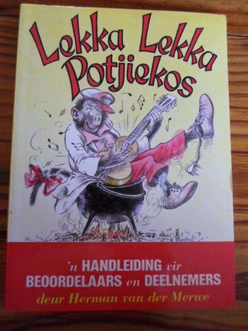 LEKKA LEKKA POTJIEKOS. Sketse T.O. HONIBALL. Herman vd Merwe