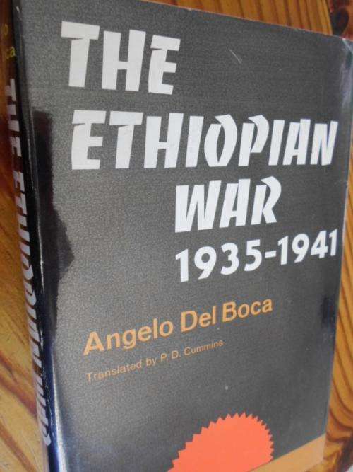 THE ETHIOPIAN WAR 1935-1941. Angelo Del Boca